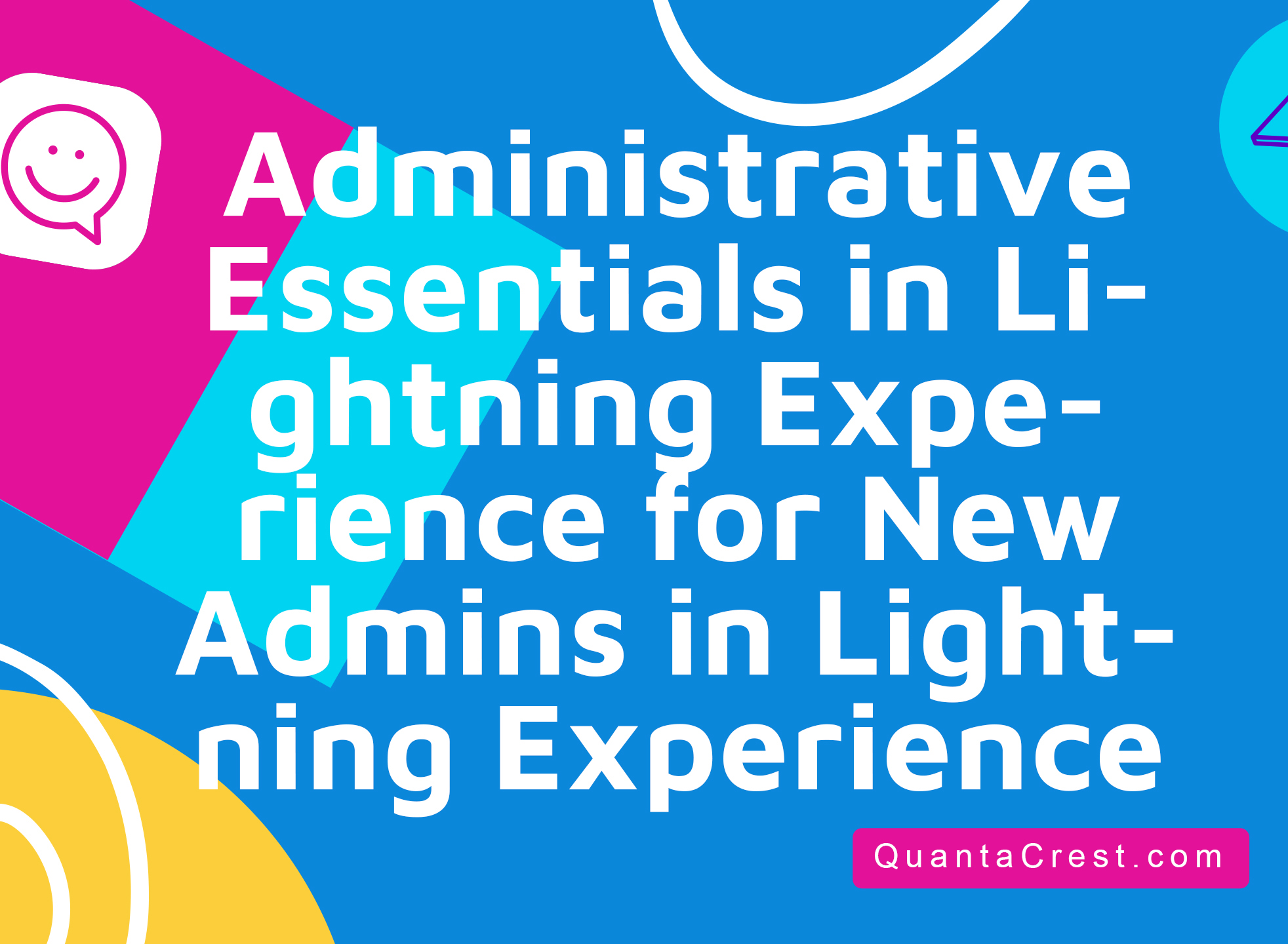 Administrative Essentials in Lightning Experience for New Admins in Lightning Experience